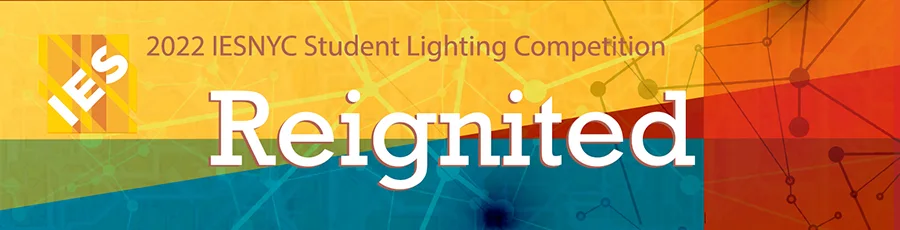 Third place, 2022 IESNYC Student Lighting Competition